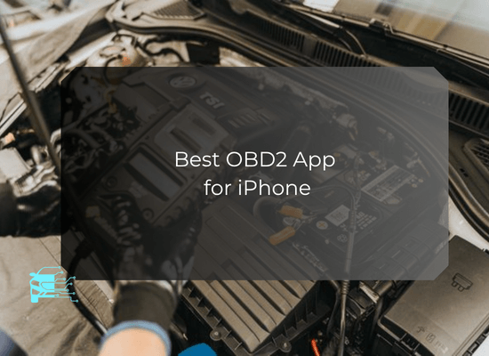 Best OBD2 App for iPhone